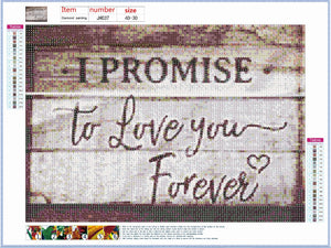 Full Diamond Painting kit - I promise to love you forever