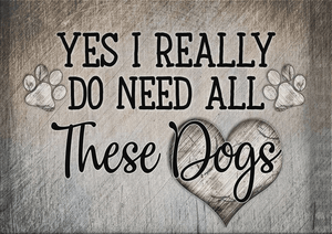 Full Diamond Painting kit - Yes I really do need all these dogs