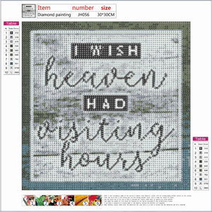 Full Diamond Painting kit - I wish heaven had visiting hours