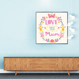 Full Diamond Painting kit - 'LOVE YOU MUM'