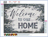 Full Diamond Painting kit - Welcome to our home